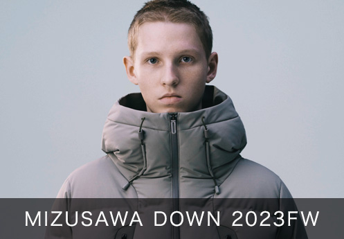 MIZUSAWA DOWN 2023FW
