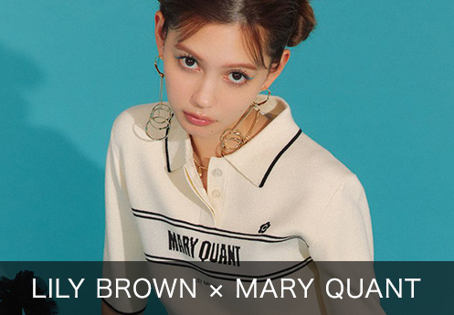 LILY BROWN × MARY QUANT