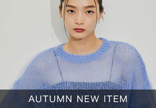 AUTUMN NEW ITEM