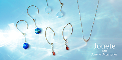 Jouete and Summer Accessories